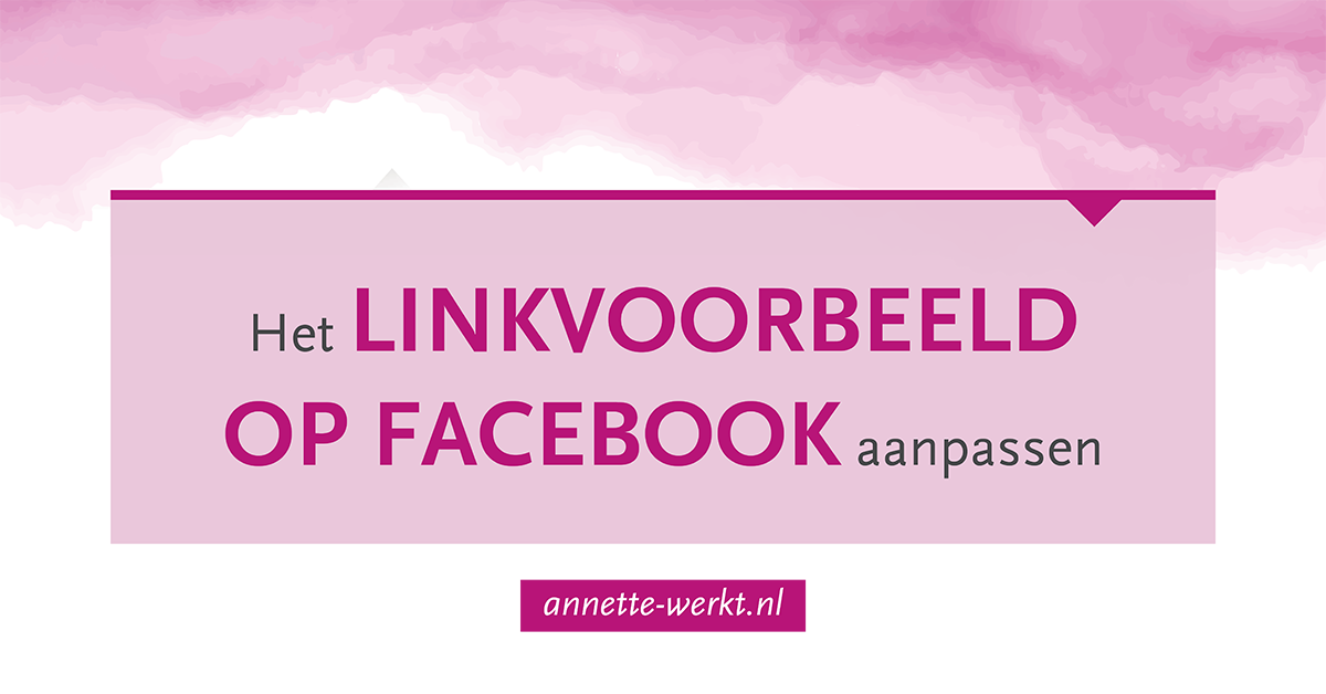 linkvoorbeeld facebook aanpassen linkvoorbeeld facebook aanpassen