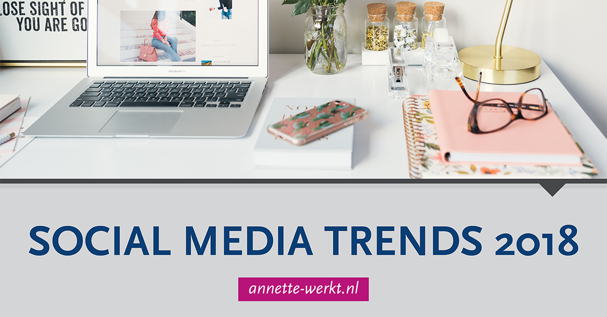 social media trends 2018 social media trends 2018
